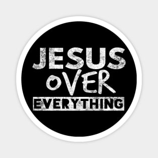 Jesus Over Everything Funny Christian Magnet